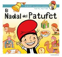 EL NADAL DEL PATUFET | 9788490346662 | ROIG CÉSAR,ROGER | Llibreria Geli - Llibreria Online de Girona - Comprar llibres en català i castellà