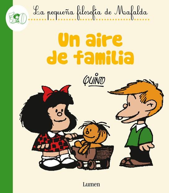 UN AIRE DE FAMILIA (LA PEQUEÑA FILOSOFÍA DE MAFALDA) | 9788426401816 | QUINO | Llibreria Geli - Llibreria Online de Girona - Comprar llibres en català i castellà