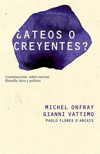 ATEOS O CREYENTES? | 9788449322051 | FLORES D'ARCAIS,PAOLO | Llibreria Geli - Llibreria Online de Girona - Comprar llibres en català i castellà