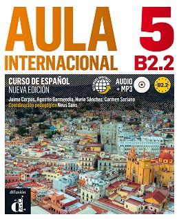 AULA INTERNACIONAL-5(NUEVA EDICIÓN.B2.2.LIBRO DEL ALUMNO + MP3) | 9788415846802 | CORPAS,JAIME | Llibreria Geli - Llibreria Online de Girona - Comprar llibres en català i castellà