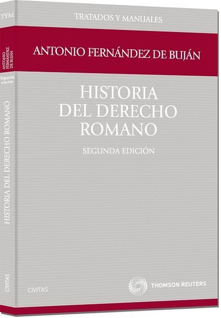 HISTORIA DEL DERECHO ROMANO(2ª EDICIÓN 2012) | 9788447039197 | FERNÁNDEZ BUJÁN FERNÁNDEZ, ANTONIO | Llibreria Geli - Llibreria Online de Girona - Comprar llibres en català i castellà