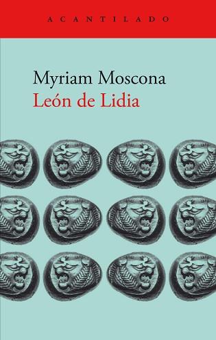 LEÓN DE LIDIA | 9788419036933 | MOSCONA, MYRIAM | Llibreria Geli - Llibreria Online de Girona - Comprar llibres en català i castellà