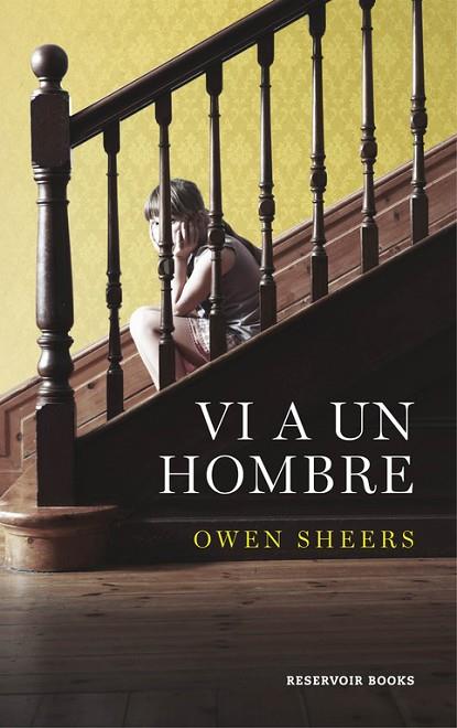 VI A UN HOMBRE | 9788416195183 | SHEERS,OWEN | Llibreria Geli - Llibreria Online de Girona - Comprar llibres en català i castellà