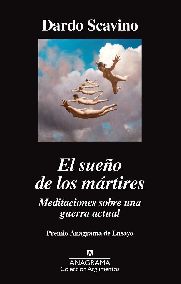 EL SUEÑO DE LOS MÁRTIRES.MEDITACIONES SOBRE UNA GUERRA ACTUAL | 9788433964274 | SCAVINO,DARDO | Llibreria Geli - Llibreria Online de Girona - Comprar llibres en català i castellà