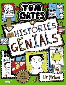 TOM GATES-18.DEU HISTÒRIES GENIALS | 9788413490601 | PICHON,LIZ | Llibreria Geli - Llibreria Online de Girona - Comprar llibres en català i castellà