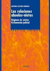 LAS RELACIONES ABUELOS-NIETOS.REGIMEN DE VISITAS | 9788430943821 | ACEVEDO BERMEJO,ANTONIO | Libreria Geli - Librería Online de Girona - Comprar libros en catalán y castellano