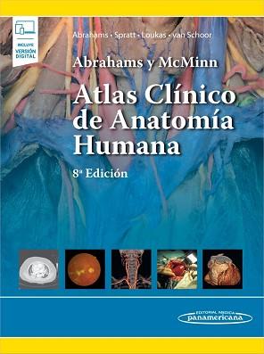 ABRAHAMS Y MCMINN.ATLAS CLÍNICO DE ANATOMÍA HUMANA(INCLUYE VERSIÓN DIGITAL) | 9786078546374 | ABRAHAMS, PETER H./SPRATT, JONATHAN D. | Libreria Geli - Librería Online de Girona - Comprar libros en catalán y castellano