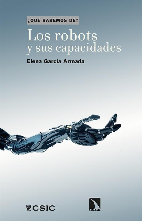 LOS ROBOTS Y SUS CAPACIDADES | 9788413523934 | GARCÍA ARMADA,ELENA | Llibreria Geli - Llibreria Online de Girona - Comprar llibres en català i castellà