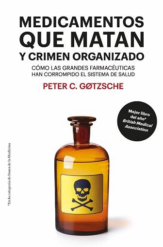 MEDICAMENTOS QUE MATAN Y CRIMEN ORGANIZADO | 9788417893446 | GOTZSCHE,PETER | Llibreria Geli - Llibreria Online de Girona - Comprar llibres en català i castellà
