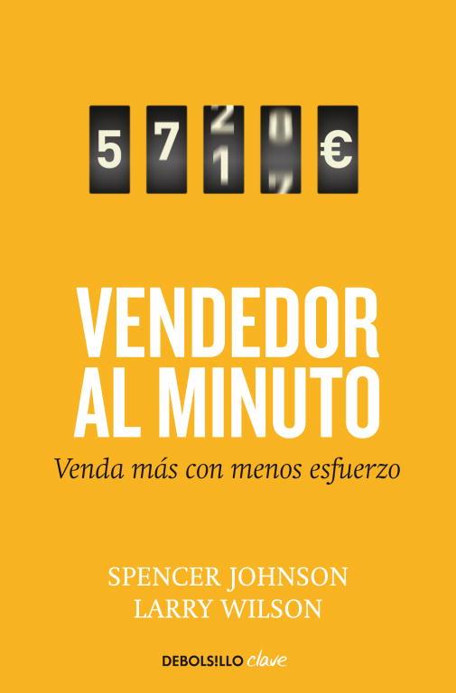EL VENDEDOR AL MINUTO | 9788499089164 | JOHNSON,SPENCER/WILSON,LARRY | Llibreria Geli - Llibreria Online de Girona - Comprar llibres en català i castellà