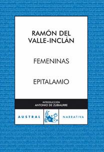FEMENINAS/EPITALAMIO | 9788467031393 | DEL VALLE INCLAN,RAMON | Libreria Geli - Librería Online de Girona - Comprar libros en catalán y castellano