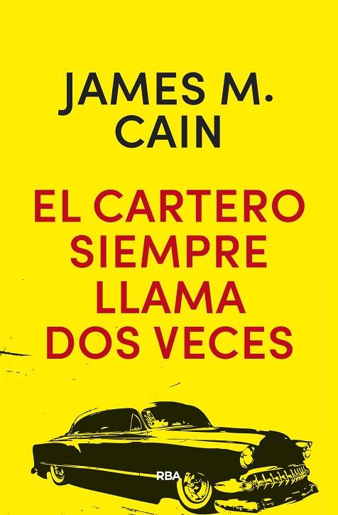 EL CARTERO SIEMPRE LLAMA DOS VECES | 9788490568576 | CAIN,JAMES M. | Llibreria Geli - Llibreria Online de Girona - Comprar llibres en català i castellà