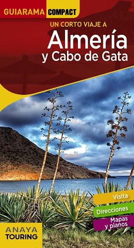 ALMERÍA Y CABO DE GATA(GUIARAMA COMPACT.EDICION 2018) | 9788491580379 | ARJONA MOLINA, RAFAEL | Llibreria Geli - Llibreria Online de Girona - Comprar llibres en català i castellà