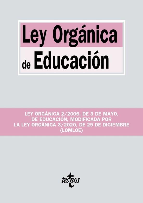 LEY ORGÁNICA DE EDUCACIÓN(ED 2021) | 9788430982158 | EDITORIAL TECNOS | Llibreria Geli - Llibreria Online de Girona - Comprar llibres en català i castellà