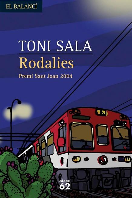 RODALIES | 9788429755039 | SALA,TONI | Libreria Geli - Librería Online de Girona - Comprar libros en catalán y castellano