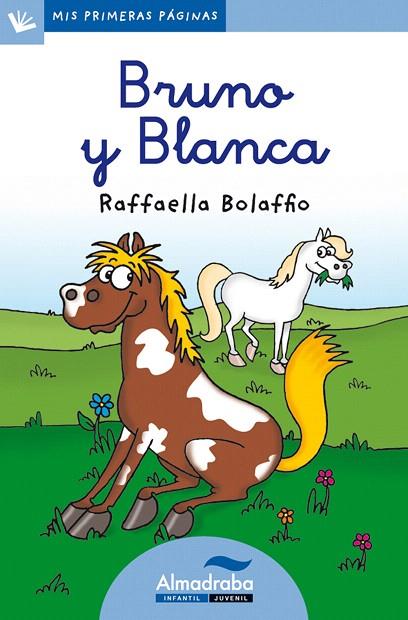 BRUNO Y BLANCA  | 9788415207351 | BOLAFFIO,RAFFAELLA | Libreria Geli - Librería Online de Girona - Comprar libros en catalán y castellano