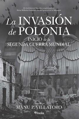 LA INVASIÓN DE POLONIA | 9788418965104 | HERNÁNDEZ GARVÍ,JOSE LUIS | Llibreria Geli - Llibreria Online de Girona - Comprar llibres en català i castellà