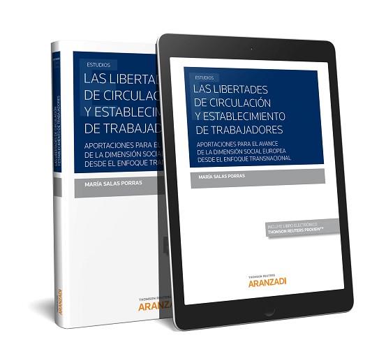 LAS LIBERTADES DE CIRCULACIÓN Y ESTABLECIMIENTO DE TRABAJADORES | 9788413098166 | SALAS PORRAS, MARÍA | Llibreria Geli - Llibreria Online de Girona - Comprar llibres en català i castellà