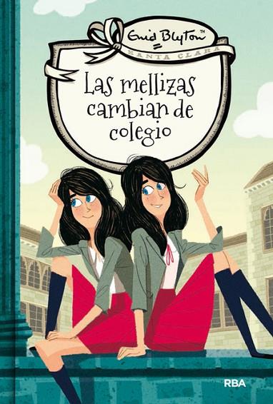 LAS MELLIZAS CAMBIAN DE COLEGIO (TD) | 9788427206779 | BLYTON,ENID | Llibreria Geli - Llibreria Online de Girona - Comprar llibres en català i castellà