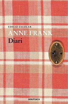 DIARI D'ANNE FRANK(EDICIÓ ESCOLAR) | 9788418132988 | FRANK,ANNE | Llibreria Geli - Llibreria Online de Girona - Comprar llibres en català i castellà