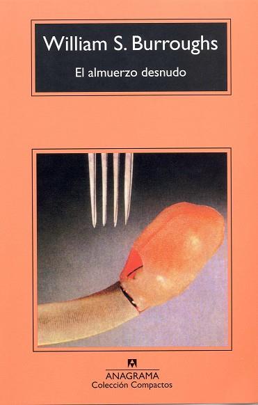 EL ALMUERZO DESNUDO | 9788433920089 | BURROUGHS,WILLIAM S. | Libreria Geli - Librería Online de Girona - Comprar libros en catalán y castellano
