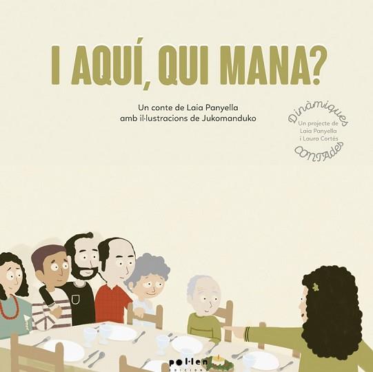 I AQUÍ,QUI MANA? | 9788418580055 | PANYELLA,LAIA | Llibreria Geli - Llibreria Online de Girona - Comprar llibres en català i castellà
