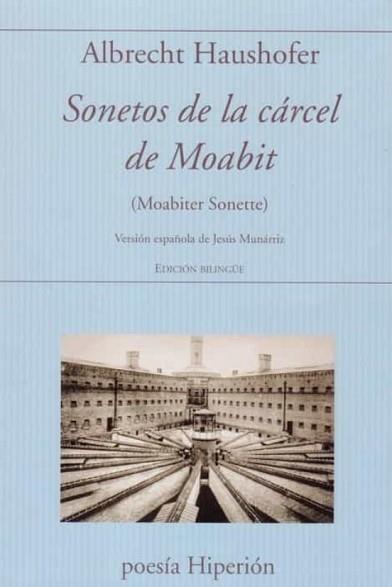 SONETOS DE LA CARCEL DE MOABIT | 9788490021774 | HAUSHOFER,ALBRECHT | Llibreria Geli - Llibreria Online de Girona - Comprar llibres en català i castellà