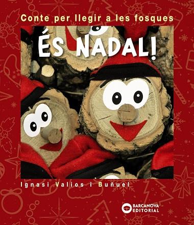 ÉS NADAL.CONTE PER LLEGIR A LES FOSQUES | 9788448947057 | VALIÓS,IGNASI | Llibreria Geli - Llibreria Online de Girona - Comprar llibres en català i castellà