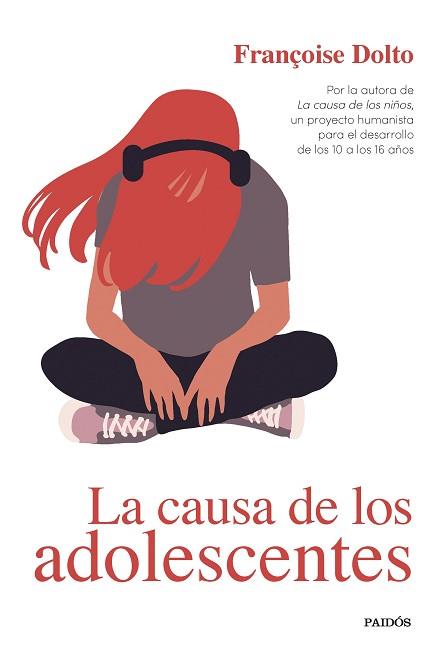 LA CAUSA DE LOS ADOLESCENTES | 9788449339523 | DOLTO,FRANÇOISE | Llibreria Geli - Llibreria Online de Girona - Comprar llibres en català i castellà