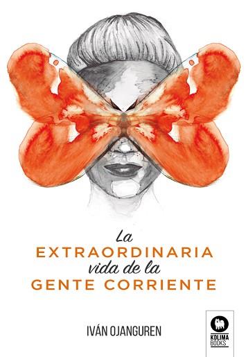 LA EXTRAORDINARIA VIDA DE LA GENTE CORRIENTE | 9788418263361 | OJANGUREN,IVÁN | Llibreria Geli - Llibreria Online de Girona - Comprar llibres en català i castellà