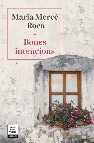 BONES INTENCIONS | 9788417627287 | ROCA,MARIA MERCÈ | Llibreria Geli - Llibreria Online de Girona - Comprar llibres en català i castellà