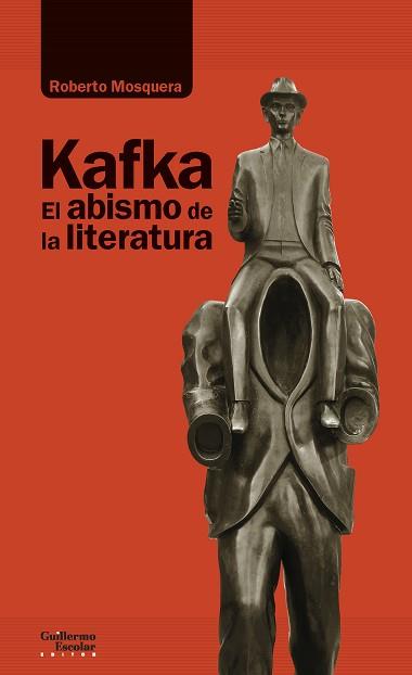 KAFKA.EL ABISMO DE LA LITERATURA | 9788418093555 | MOSQUERA,ROBERTO | Llibreria Geli - Llibreria Online de Girona - Comprar llibres en català i castellà
