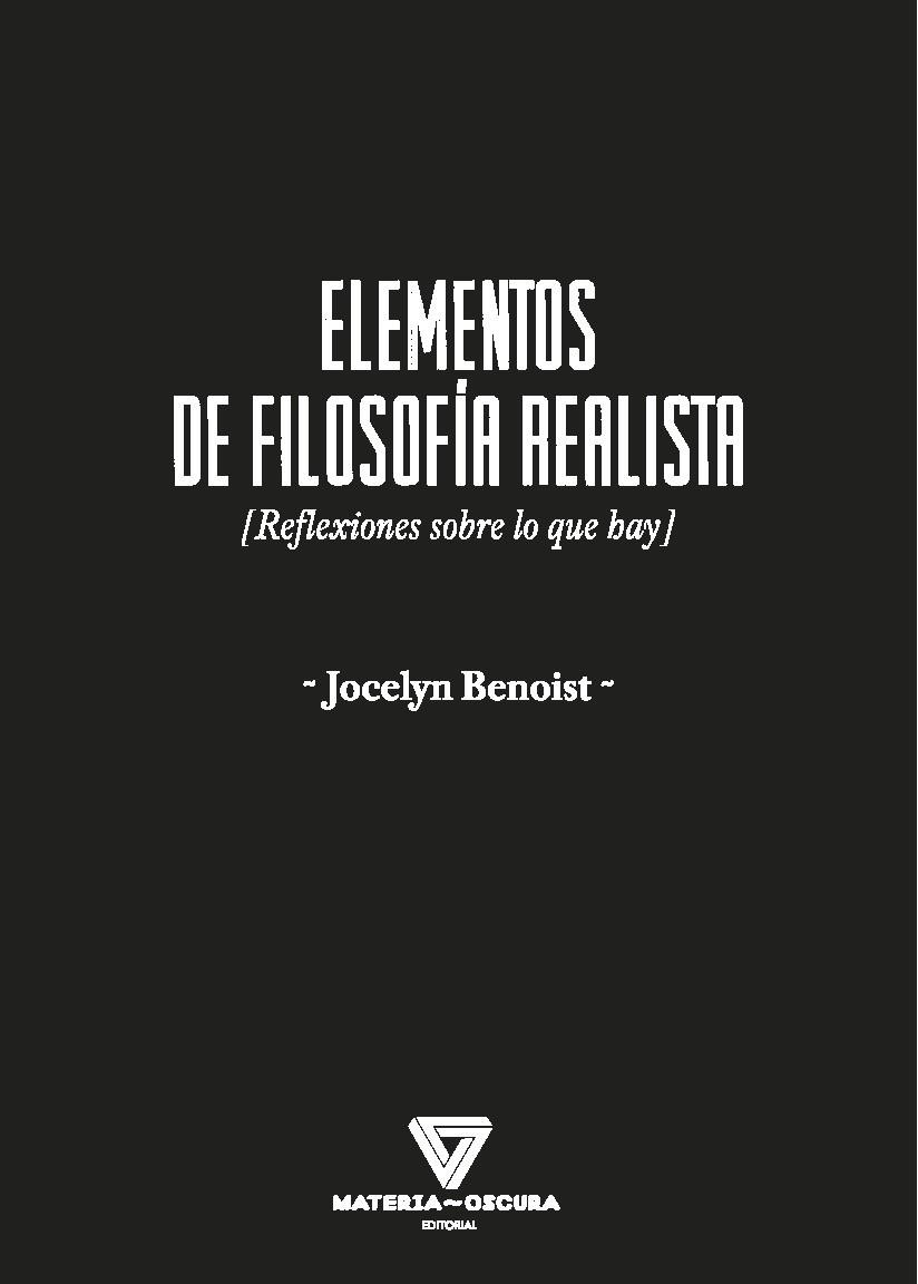 ELEMENTOS DE FILOSOFÍA  REALISTA | 9788412377583 | BENOIS,JOCELYN | Llibreria Geli - Llibreria Online de Girona - Comprar llibres en català i castellà