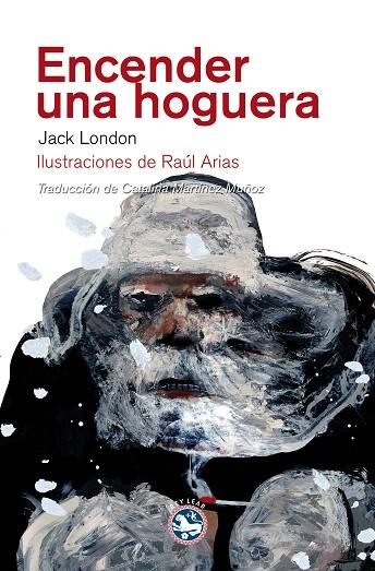 ENCENDER UNA HOGUERA | 9788492403868 | LONDON,JACK | Llibreria Geli - Llibreria Online de Girona - Comprar llibres en català i castellà