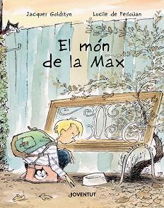 EL MÓN DE MAX | 9788426148131 | DE PESLOÜAN,LUCILE | Llibreria Geli - Llibreria Online de Girona - Comprar llibres en català i castellà