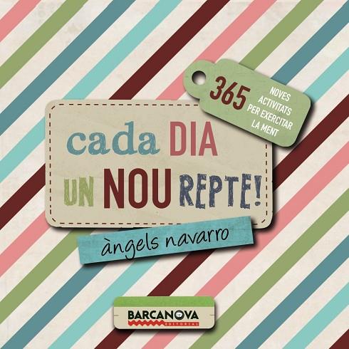 CADA DIA UN NOU REPTE | 9788448941284 | NAVARRO,ÀNGELS | Llibreria Geli - Llibreria Online de Girona - Comprar llibres en català i castellà