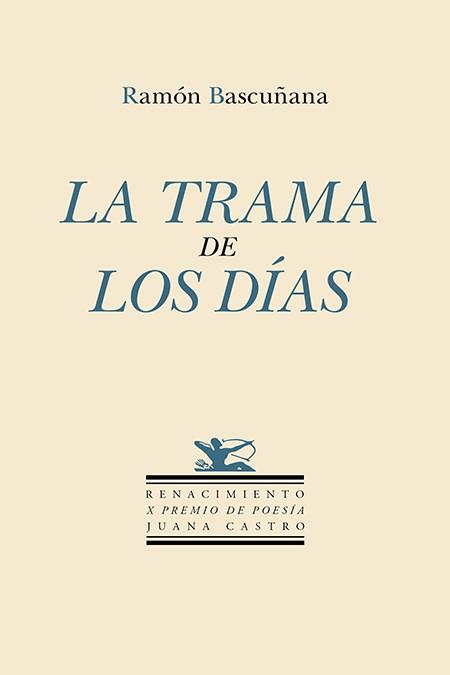 LA TRAMA DE LOS DÍAS | 9788410148376 | BASCUÑANA, RAMÓN | Llibreria Geli - Llibreria Online de Girona - Comprar llibres en català i castellà