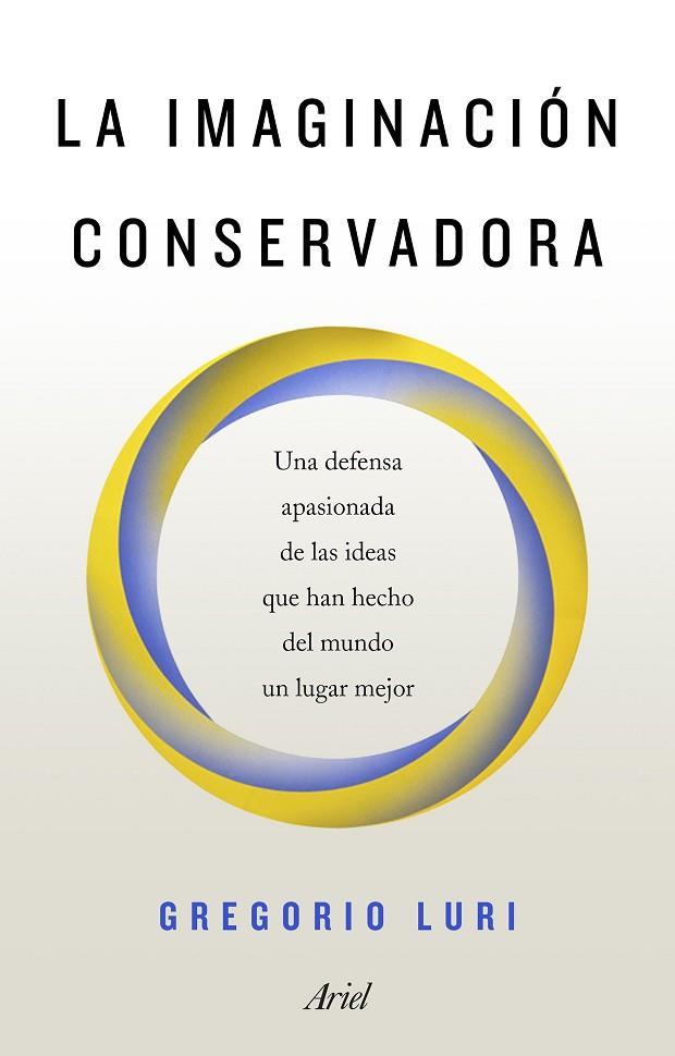 LA IMAGINACIÓN CONSERVADORA | 9788434429611 | LURI,GREGORIO | Llibreria Geli - Llibreria Online de Girona - Comprar llibres en català i castellà
