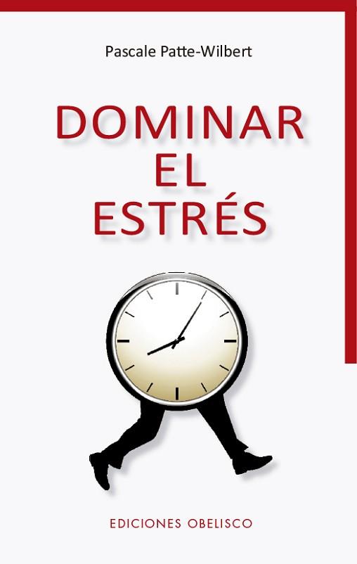 DOMINAR EL ESTRÉS | 9788491115168 | PATTE-WILBERT,PASCALE | Llibreria Geli - Llibreria Online de Girona - Comprar llibres en català i castellà