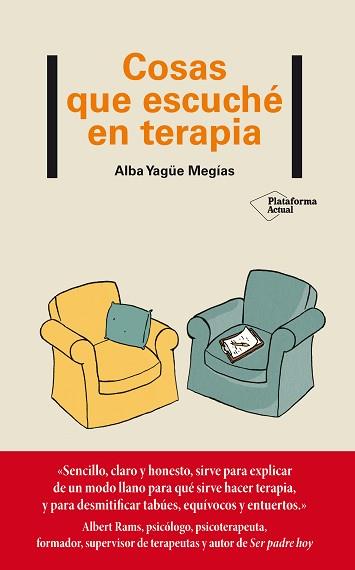 COSAS QUE ESCUCHÉ EN TERAPIA | 9788417886615 | YAGÜE MEGÍAS,ALBA | Llibreria Geli - Llibreria Online de Girona - Comprar llibres en català i castellà