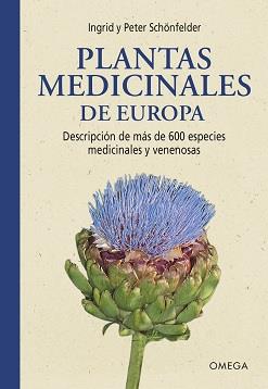 PLANTAS MEDICINALES DE EUROPA | 9788428217590 | SCHÖNFELDER,INGRID/SCHÖNFELDER, PETER | Llibreria Geli - Llibreria Online de Girona - Comprar llibres en català i castellà
