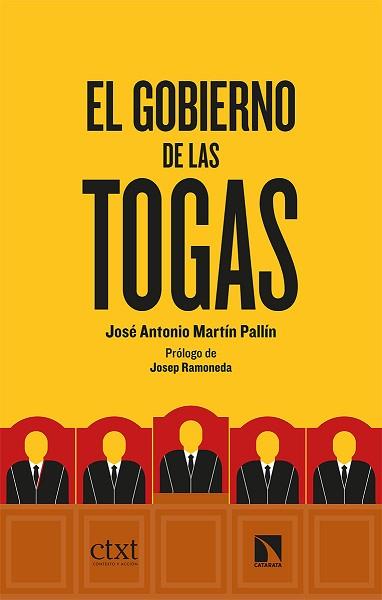 EL GOBIERNO DE LAS TOGAS | 9788413520865 | MARTÍN PALLÍN,JOSÉ ANTONIO | Llibreria Geli - Llibreria Online de Girona - Comprar llibres en català i castellà