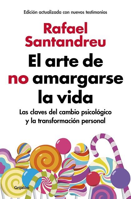 EL ARTE DE NO AMARGARSE LA VIDA(EDICION AMPLIADA Y ACTUALIZADA) | 9788425355868 | SANTANDREU,RAFAEL | Llibreria Geli - Llibreria Online de Girona - Comprar llibres en català i castellà