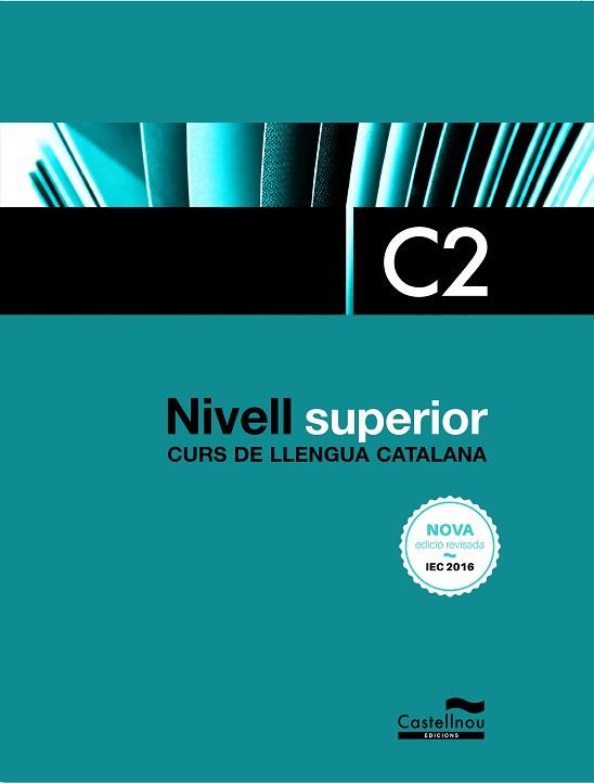 CURS DE LLENGUA CATALANA(NIVELL SUPERIOR C2.3ª EDICIÓ 2022) | 9788418695940 | SUBIRÀ,LOURDES/TAULATS,DOLORS | Llibreria Geli - Llibreria Online de Girona - Comprar llibres en català i castellà