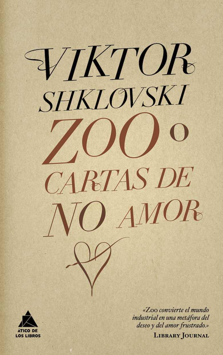 ZOO O CARTAS DE NO AMOR | 9788493780913 | SHKLOVSKI,VIKTOR | Llibreria Geli - Llibreria Online de Girona - Comprar llibres en català i castellà