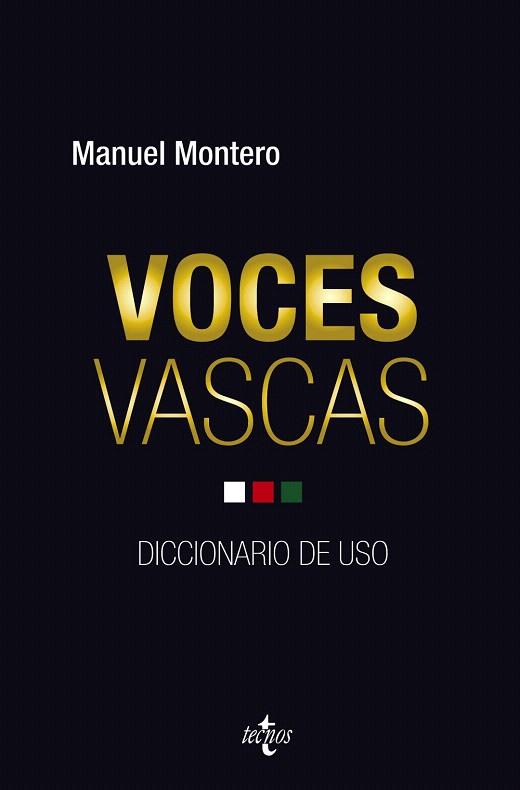 VOCES VASCAS.DICCIONARIO DE USO | 9788430961436 | MONTERO,MANUEL | Llibreria Geli - Llibreria Online de Girona - Comprar llibres en català i castellà
