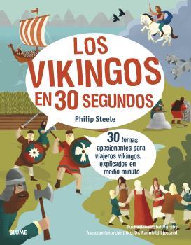 30 SEGUNDOS.LOS VIKINGOS | 9788418459580 | STEELE,PHILIP | Llibreria Geli - Llibreria Online de Girona - Comprar llibres en català i castellà