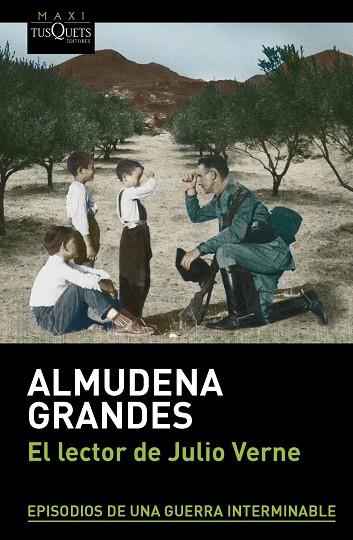 EL LECTOR DE JULIO VERNE(EPISODIOS DE UNA GUERRA INTERMINABLE-2) | 9788483838532 | GRANDES,ALMUDENA | Llibreria Geli - Llibreria Online de Girona - Comprar llibres en català i castellà