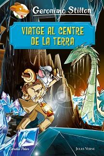 VIATGE AL CENTRE DE LA TERRA | 9788491378723 | STILTON,GERONIMO | Llibreria Geli - Llibreria Online de Girona - Comprar llibres en català i castellà