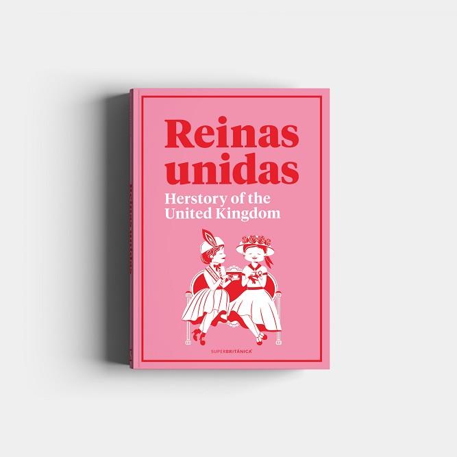 REINAS UNIDAS:HERSTORY OF THE UNITED KINGDOM | 9788408216100 | Llibreria Geli - Llibreria Online de Girona - Comprar llibres en català i castellà